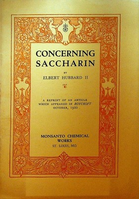 Concerning Saccharin Elbert Hubbard II Booklet Monsanto Chemical Works