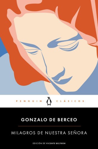 Milagros de Nuestra Señora [Spanish] by Gonzalo de Berceo [Paperback]