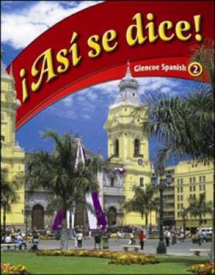 Glencoe Spanish, Level 2: Asi Se Dice (Spanish Edition) - Hardcover - GOOD