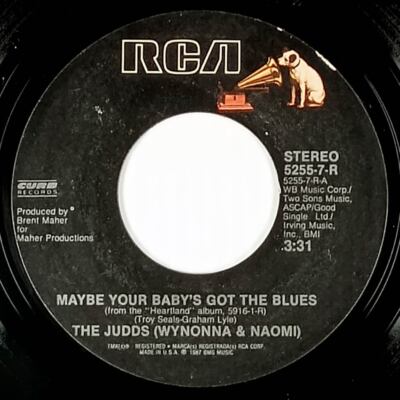 The Judds - Maybe Your Baby's Got The Blues / My Baby's Gone [7'' 45 rpm Single]