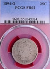 PCGS FR-2! 1894-O LOWBALL POCKET PIECE BARBER QUARTER