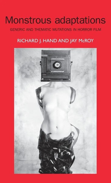 Richard Hand (U. A.) | Monstrous Adaptations | Buch | Englisch (2007) | Gebunden-image
