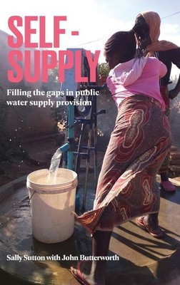 Self-Supply: Filling The Gaps In Public Water Supply Provision