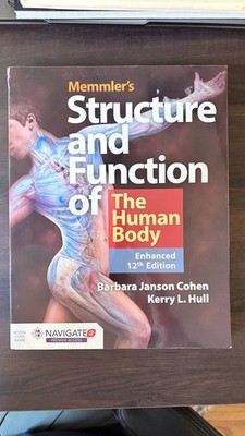Memmler's Structure and Function of the Human Body by Barbara Jansen Cohen...