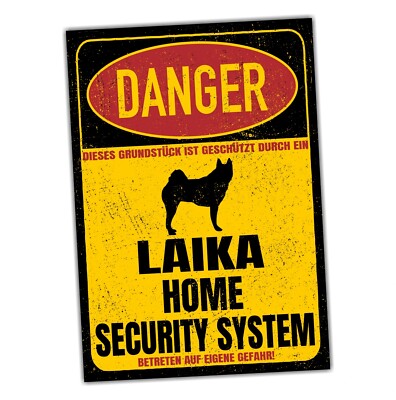 Laika Schild Danger Security System Türschild Hundeschild Warnschild Hund Laiki 