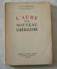 Louis BAUDIN. L'aube d'un nouveau libéralisme. Génin, 1953.