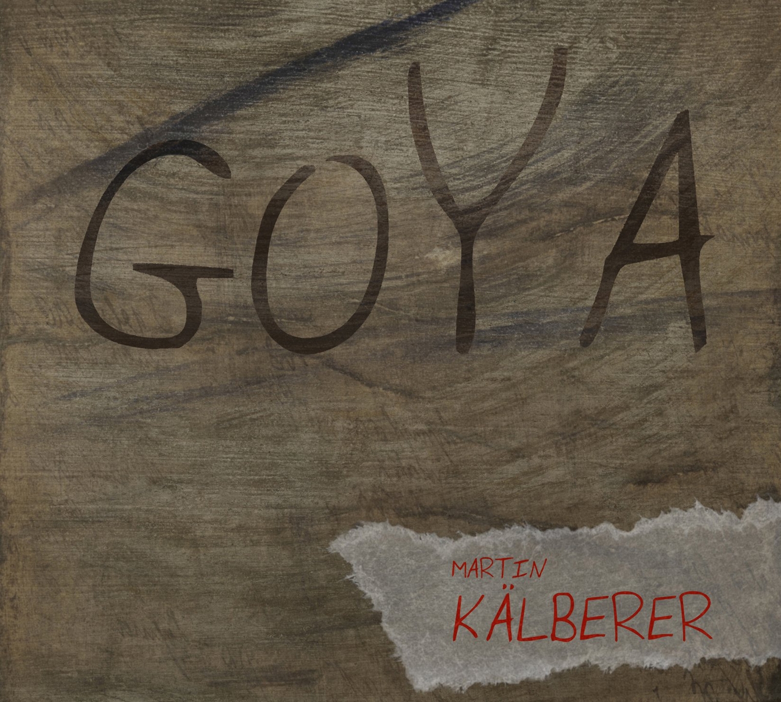 Kalberer, Martin GOYA (CD)