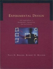 Experimental Design with A... 9780534358228 by Berger, Paul D, Maurer, Robert E.