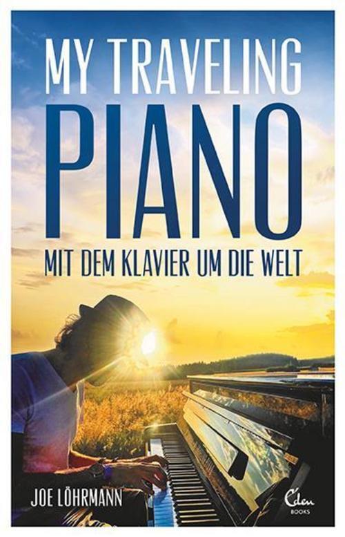 Thumbnail - My Traveling Piano Joe Löhrmann 9783959102568
