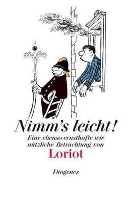 Nimm's leicht! Loriot