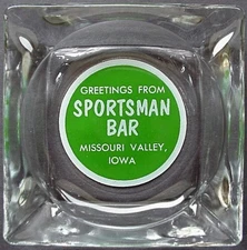 TAVERN vintage ~ SPORTSMAN BAR ~ glass ashtray MISSOURI VALLEY, IA iowa