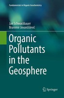 Jan Schwarzbauer (U. A.) | Organic Pollutants in The Geosphere | Taschenbuch