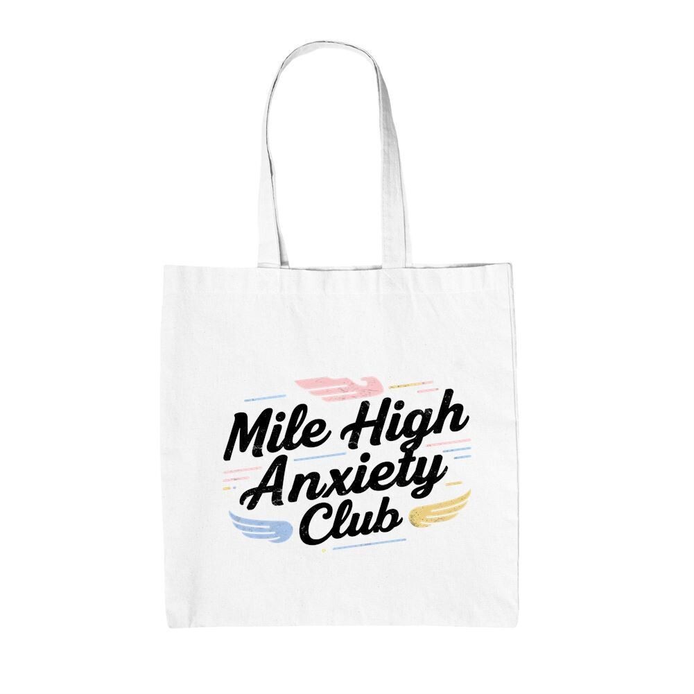 Mile High Anxiety Club - Bolsa De Lona - Viaje Divertido Asustado En Avión