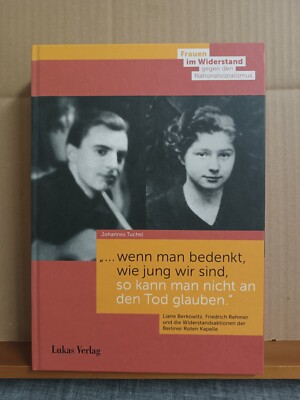 ''. . . wenn man bedenkt, wie jung wir sind, so kann man nicht an den Tod glauben