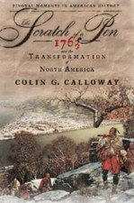 The Scratch of a Pen: 1763 and the Transformation of North America (Pivot - GOOD