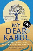 Untold Narratives Ci - My Dear Kabul The Incredible And Courageous D - G245Z