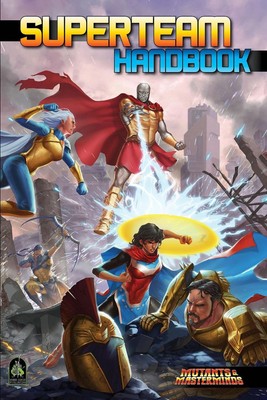Superteam Handbook: A Mutants & Masterminds Sourcebook by Crystal Frasier (Engli