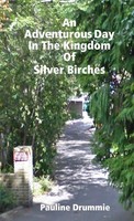 Pauline Drummie | An Adventurous Day In The Kingdom Of Silver Birches | Buch