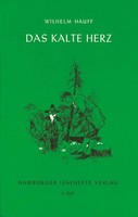Das Kalte Herz Wilhelm Hauff