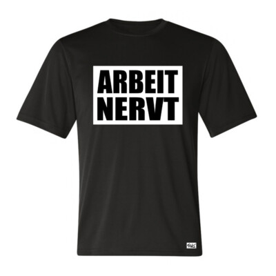 EAKS  Herren T-Shirt ''Arbeit nervt'' Spruch Shirt arbeiten arbeitslos Bürgergeld