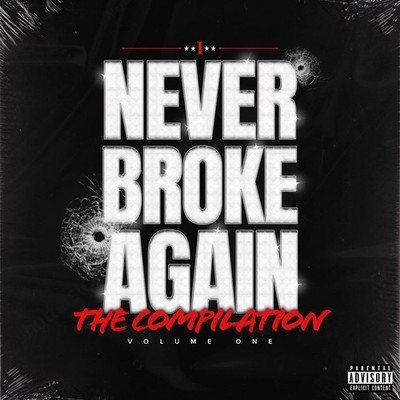 Never Broke Again Never Broke Again: the Compilation Volume One CD NEW