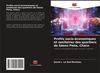 David L. La Red MartíNez | Profils Socio-éConomiques Et Sanitaires Des...