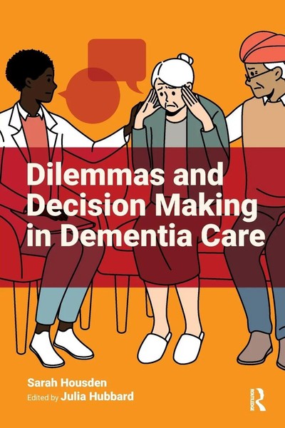 Sarah Housden | Dilemmas And Decision Making In Dementia Care | Taschenbuch-image