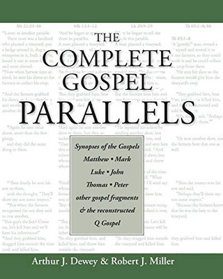 The Complete Gospel Parallels: Syno... by Miller, Robert J. Paperback / softback