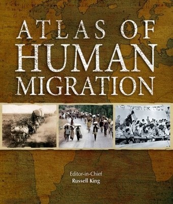 Atlas of Human Migration Hardcover Russell King