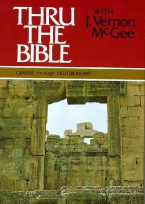 THRU THE BIBLE WITH J. VERNON MCGEE - MCGEE, J. VERNON ...