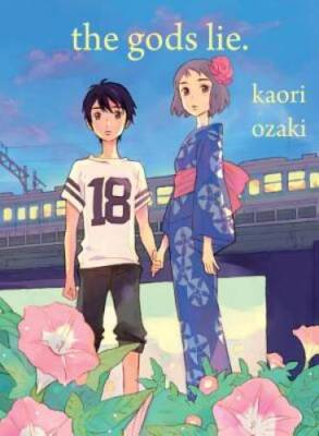The Gods Lie - Paperback By Ozaki, Kaori - VERY GOOD
