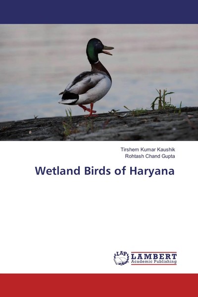 Tirshem Kumar Kaushik (U. A.) | Wetland Birds Of Haryana | Taschenbuch (2016)-image