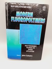 Modern Fluoropolymers: High Performance Polym...