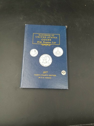 Handbook of United States Coins With Premium List 1977 34th Edition Great Info!
