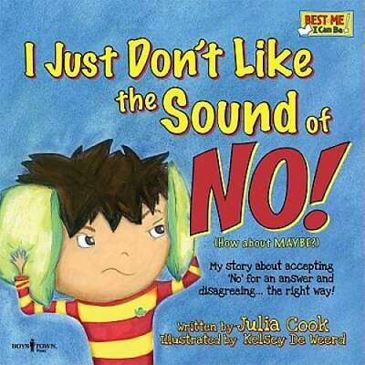 #ad I Just Don#x27;t Like the Sound of No My Story About Accepting No for an Ans GOOD $5.03