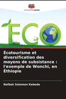 Nafbek Solomon Kebede | ÉCotourisme Et Diversification Des Moyens De...