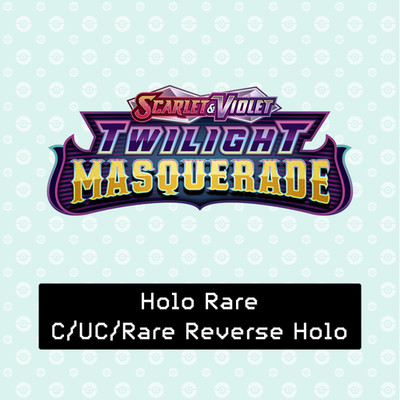 Pokémon Twilight Masquerade: Pick Your Holo - Holo Rare - C/UC/Rare Reverse Holo