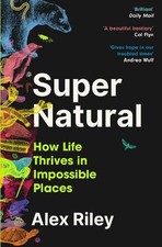 Alex Riley Super Natural (Paperback) (UK IMPORT) (PRESALE 06/04/2026)