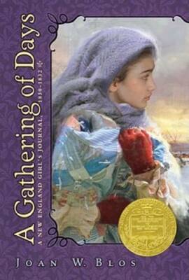 A Gathering of Days: A New England Girl's Journal, 1830-32 - Paperback - GOOD