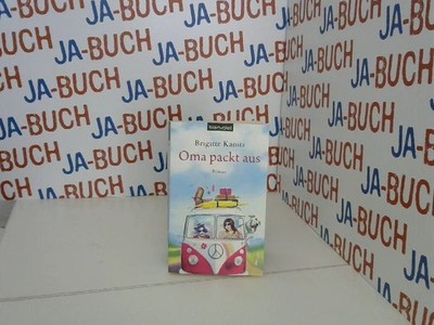 Oma packt aus: Roman Kanitz, Brigitte:
