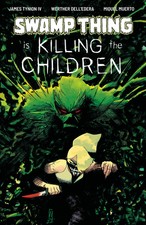 Swamp Thing Is Killing The Children #1 (PRESA...