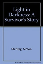 Light in Darkness A survivor's story Phyllis Sterling Jacobs Simo
