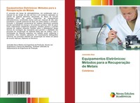 Josinaldo Dias | Equipamentos EletrôNicos: MéTodos Para A RecuperaçãO De Metais