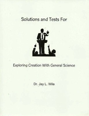 Apologia Exploring Creation General Science Lösungen & Tests Buch Jay L. Wilde