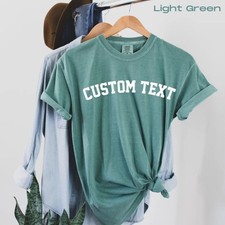 Custom Comfort Colors Shirt Custom T Shirt Custom Text Shirt Custom