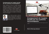 Enseignement De L'anglais Facilité Par Les SystèMes Technologiques Lidawan Buch
