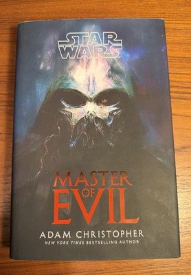 Star Wars: Master of Evil Adam Christopher Hardcover 2025 FIRST PRINTING Vader