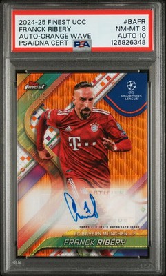 2024-25 Topps Finest UCC Orange Wave Auto 12/25 Frank Ribery PSA 8 Auto 10 FC