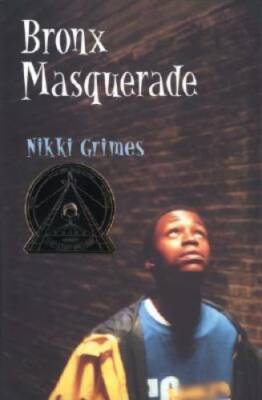 Bronx Masquerade - Mass Market Paperback By Grimes, Nikki - VERY GOOD