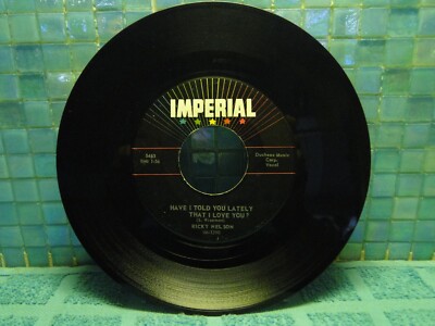 Ricky Nelson Have I Told You Lately That I Love You Be-Bop Baby 7'' 45 RPM Single